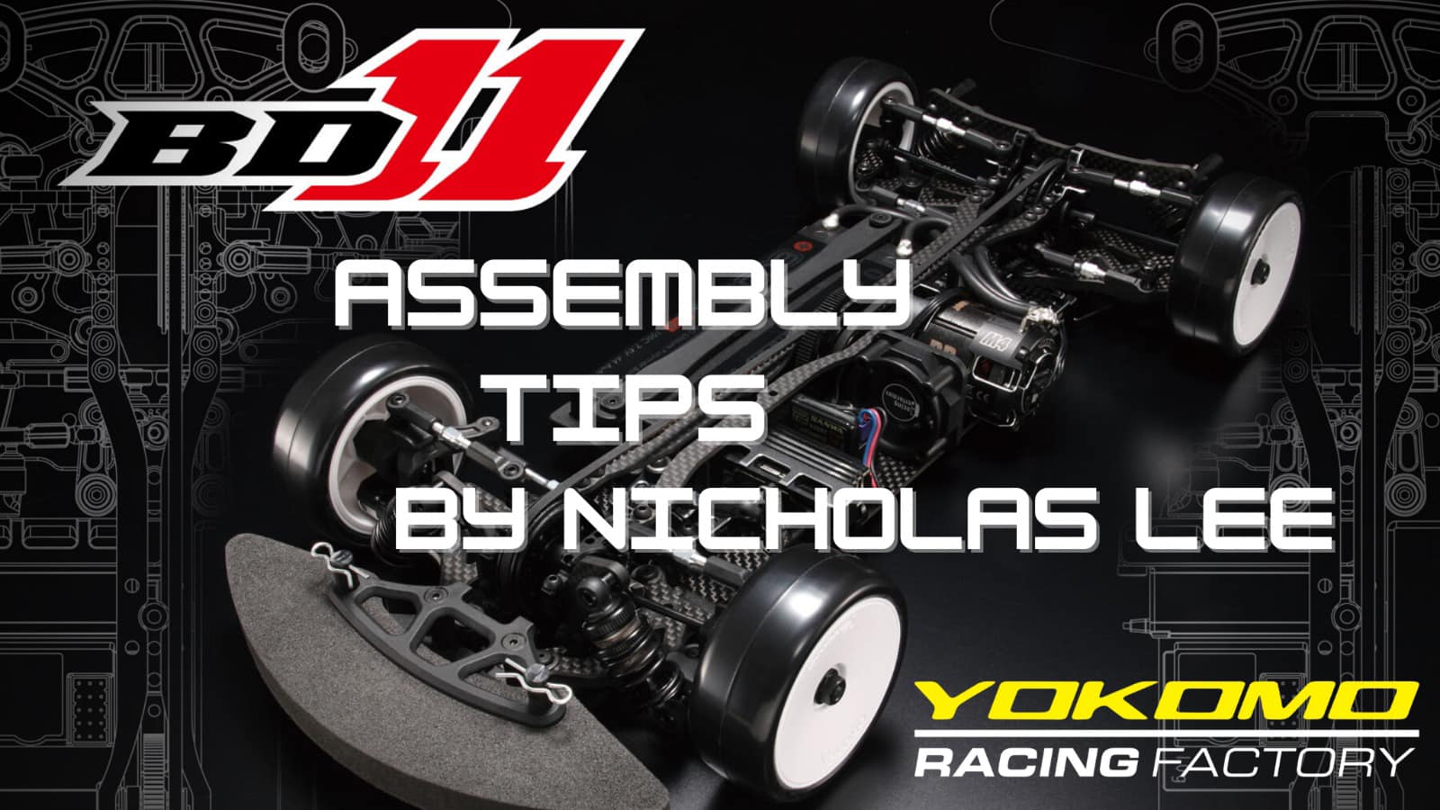 Yokomo BD11 Assembly Tips
